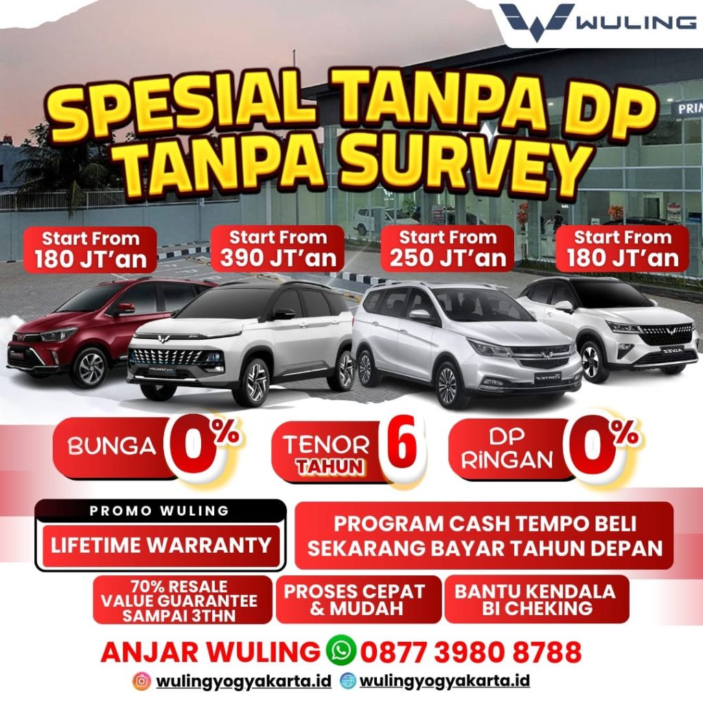 Spesial Tanpa DP dan Tanpa Survey - Promo Wuling Jogja Oktber 2025